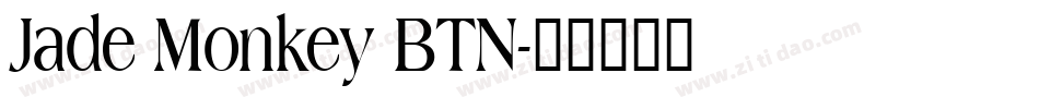 Jade Monkey BTN字体转换